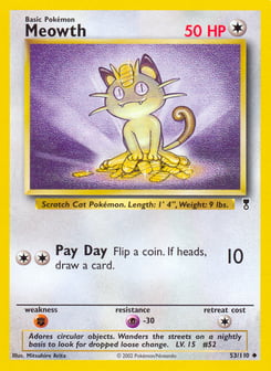 Meowth 53/110 Legendary Collection