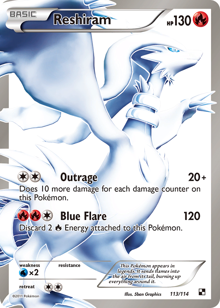 Reshiram 113/114 Black & White