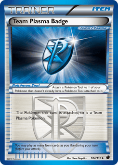 Team Plasma Badge 104/116 Plasma Freeze