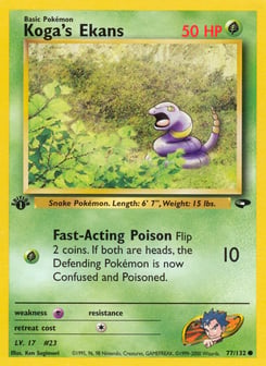 Koga's Ekans 77/132 Gym Challenge