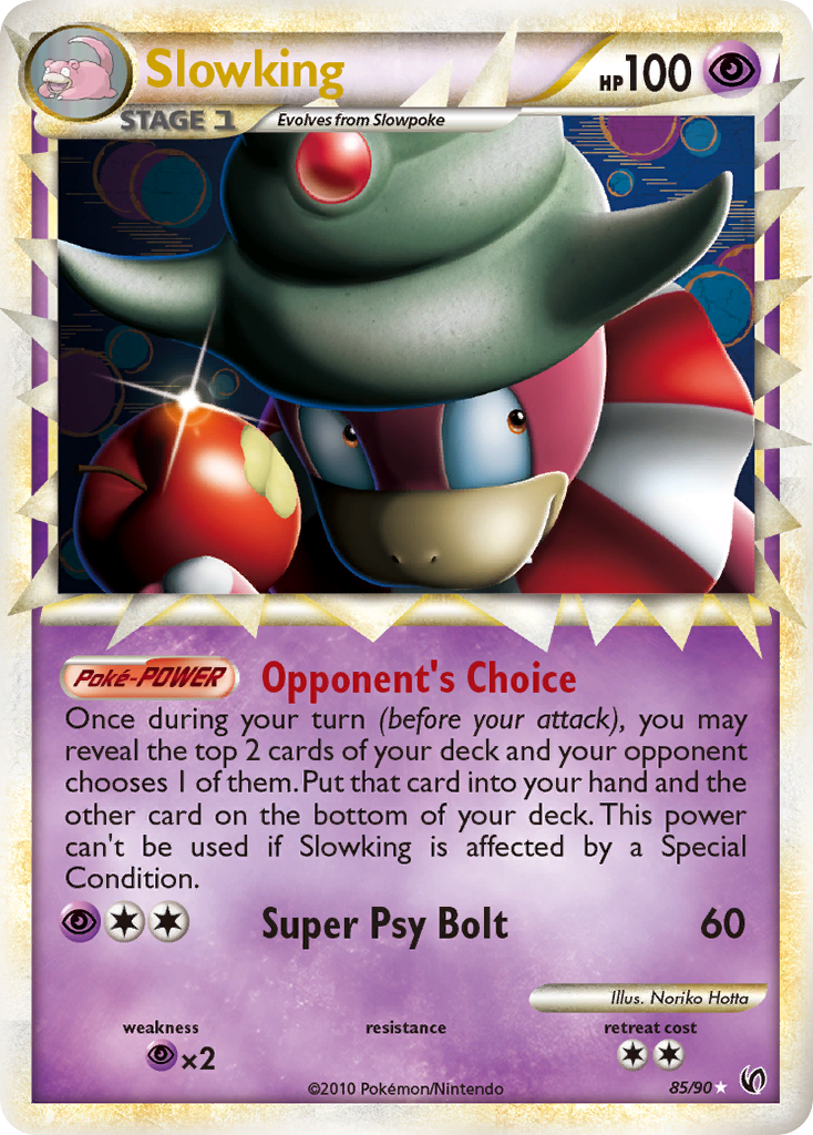 Slowking 85/90 HS—Undaunted
