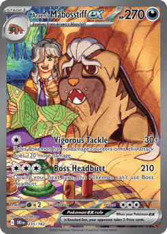 Arven's Mabosstiff ex 235/182 Destined Rivals