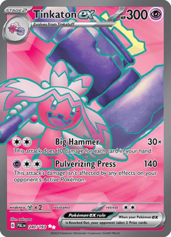 Tinkaton ex 240/193 Paldea Evolved