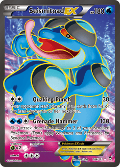 Seismitoad-EX 106/111 Furious Fists
